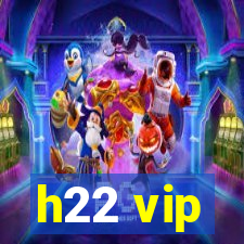 h22 vip